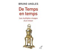 De temps en temps: Les multiples visages d'un trésor