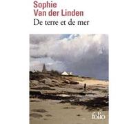 De terre et de mer Sophie Van Der Linden (Auteur)