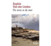 De terre et de mer - Sophie Van Der Linden - Gallimard - Poche - Roman