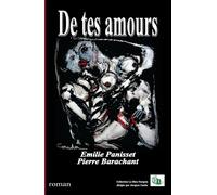 De tes amours - Pierre Barachant - Douro - broché - Roman
