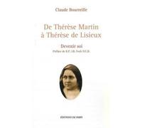 De Thérèse Martin à Thérèse de Lisieux: Devenir soi