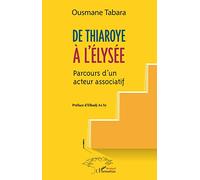De Thiaroye à l'Élysée Parcours d'un acteur associatif - Ousmane Tabara - L'harmattan - broché - Roman