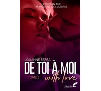 De toi à moi With Love - Louanne Serra - BLACK INK EDITIONS - broché - Roman