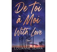 De Toi À Moi (With Love) - Tome 1