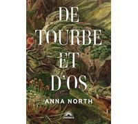 De tourbe et d'os