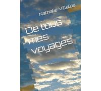 De tous mes voyages