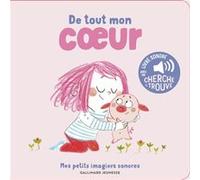 De tout mon coeur Annick Masson (Illustration), Annick Masson (Auteur)