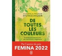 De toutes les couleurs Francis Hunzinger (Auteur), Claudie Hunzinger (Auteur)