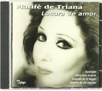 De Triana Marife - Locura de Amor [Import]