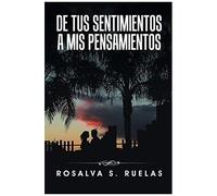 De Tus Sentimientos A Mis Pensamientos