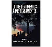 De Tus Sentimientos A Mis Pensamientoss