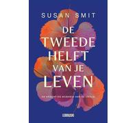 De tweede helft van je leven: de kracht en wijsheid van de vrouw
