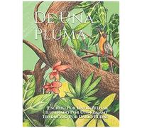 De Una Pluma
