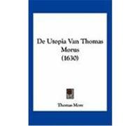 de Utopia Van Thomas Morus (1630) More, Thomas (Auteur)