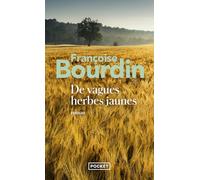 De vagues herbes jaunes