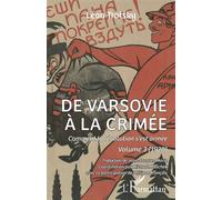 De Varsovie à la Crimée Comment la révolution s'est armée. Volume 3 (1920) - Léon Trotsky - L'harmattan - broché - Essai