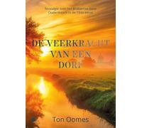 De veerkracht van een dorp: Nostalgie over het Brabantse dorp Oudenbosch in de 19de eeuw