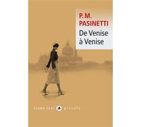 De Venise à Venise - Pier Maria Pasinetti - Liana levi - Poche - Roman