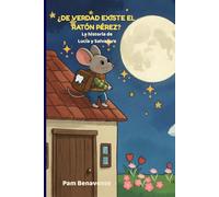 ¿De verdad existe el Ratón Pérez?: La historia de Lucía y Salvatore