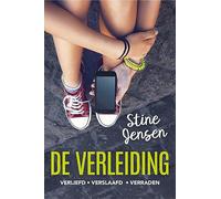 De verleiding: verliefd, verslaafd, verraden