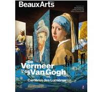 De Vermeer à Van Gogh: AUX CARRIERES DE LUMIERES