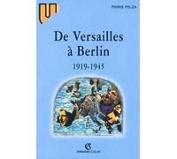 De Versailles à Berlin (1919-1945) - Pierre Milza - Armand Colin - broché - Etude