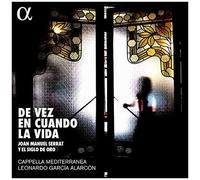 De Vez En Cuando La Vida: Joan Manuel Serrat Y El Siglo De Oro