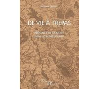 De vie à trépas: Présence de la mort dans les noms de lieux