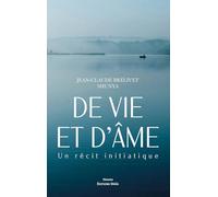 De vie et d'âme - Un récit initiatique