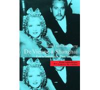 De Vienne À Shangai : Les Tribulations D'un Cinéaste