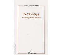 De Viko à Ngal : La transparence créative