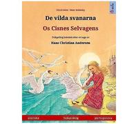 De Vilda Svanarna - Os Cisnes Selvagens (Svenska - Portugisiska)