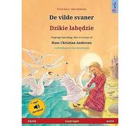 De Vilde Svaner - Dzikie ¿Ab¿Dzie (Dansk - Polsk)