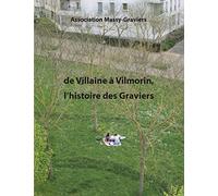 De Villaine à Vilmorin, l'histoire des graviers
