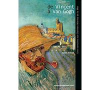 De Vincent à Van Gogh, une semaine aux Saintes-Maries de la Mer