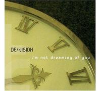 De/Vision - Im Not Dreaming of You
