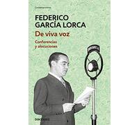 De viva voz/ Out Loud: Conferencias Y Alocuciones/ Lectures and Radio Speeches Texts