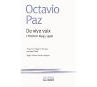 De vive voix Entretiens (1955-1996) - Octavio Paz - Gallimard - broché - Roman