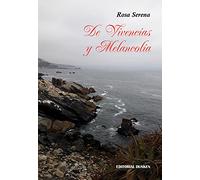 de vivencias y melancolia