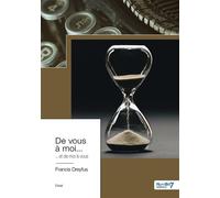 De vous à moi... et de moi à vous - Francis Dreyfus - Nombre 7 - broché - Poésie