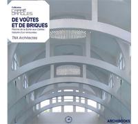 De voûtes et de briques : Piscine de la Butte aux Cailles, histoire d'un renouveau, TNA architectes