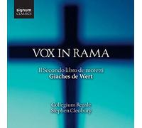 De Wert: Vox in Rama - Il Secondo libro de motetti a cinque voci by Collegium Regale (2008-10-28)
