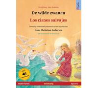 De Wilde Zwanen - Los Cisnes Salvajes (Nederlands - Spaans)