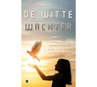De Witte Wachter: Wat als je wakker wordt in een wereld die niet van jou is?