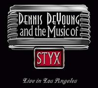De Young, Dennis - and The Music of Styx Live in Los Angeles [Import]