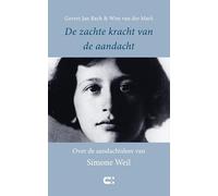 De zachte kracht van de aandacht: over de aandachtsleer van Simone Weil