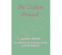 De Zijden Draad: Op zoek naar de oorsprong van het geslacht Makaske