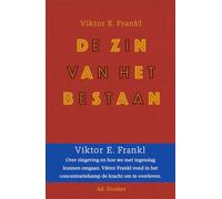 De zin van het bestaan: een inleiding tot de logotherapie