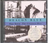 Deacon Blue - Our Town -Greatest Hits-