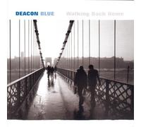 Deacon Blue - Walking Back Home [Import]
